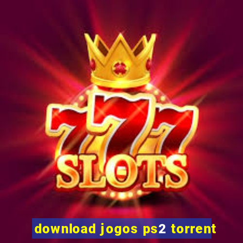 download jogos ps2 torrent